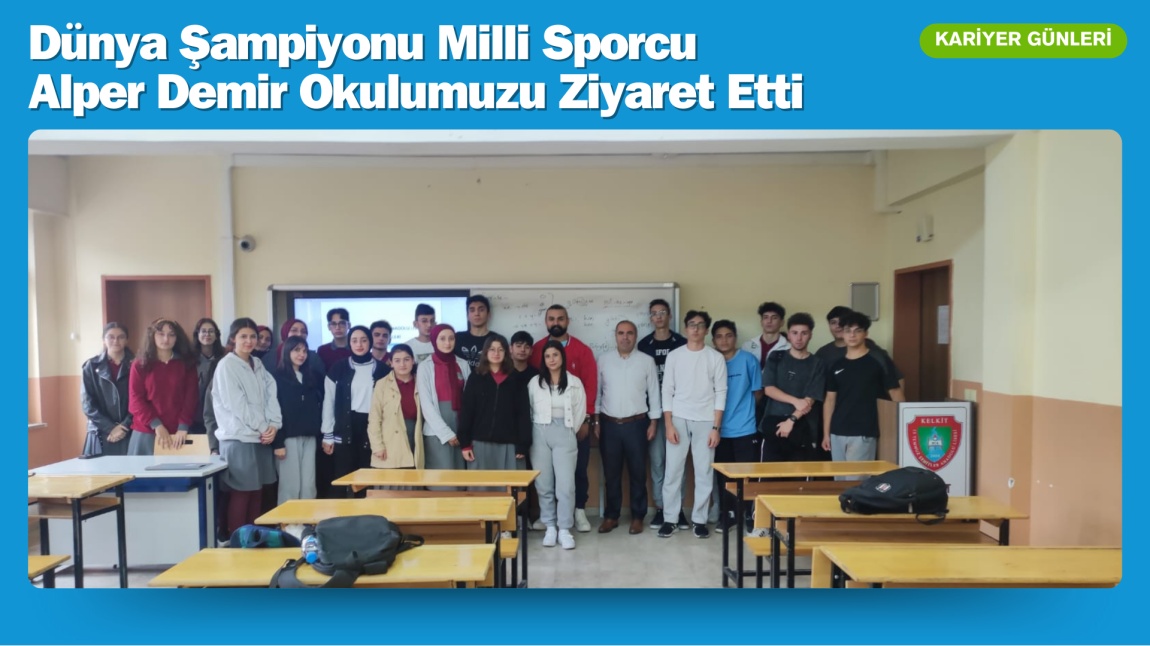 Dünya Şampiyonu Milli Sporcu Alper Demir Okulumuzu Ziyaret Etti